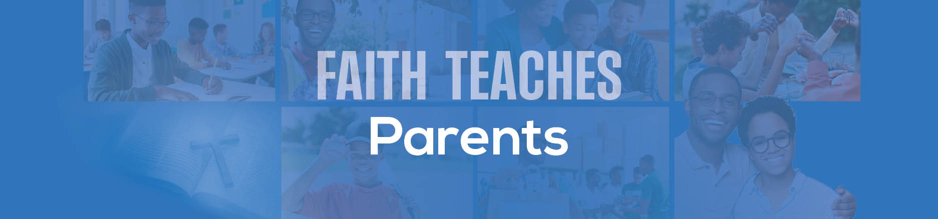 FaithTeaches-Parents-bnr-092524