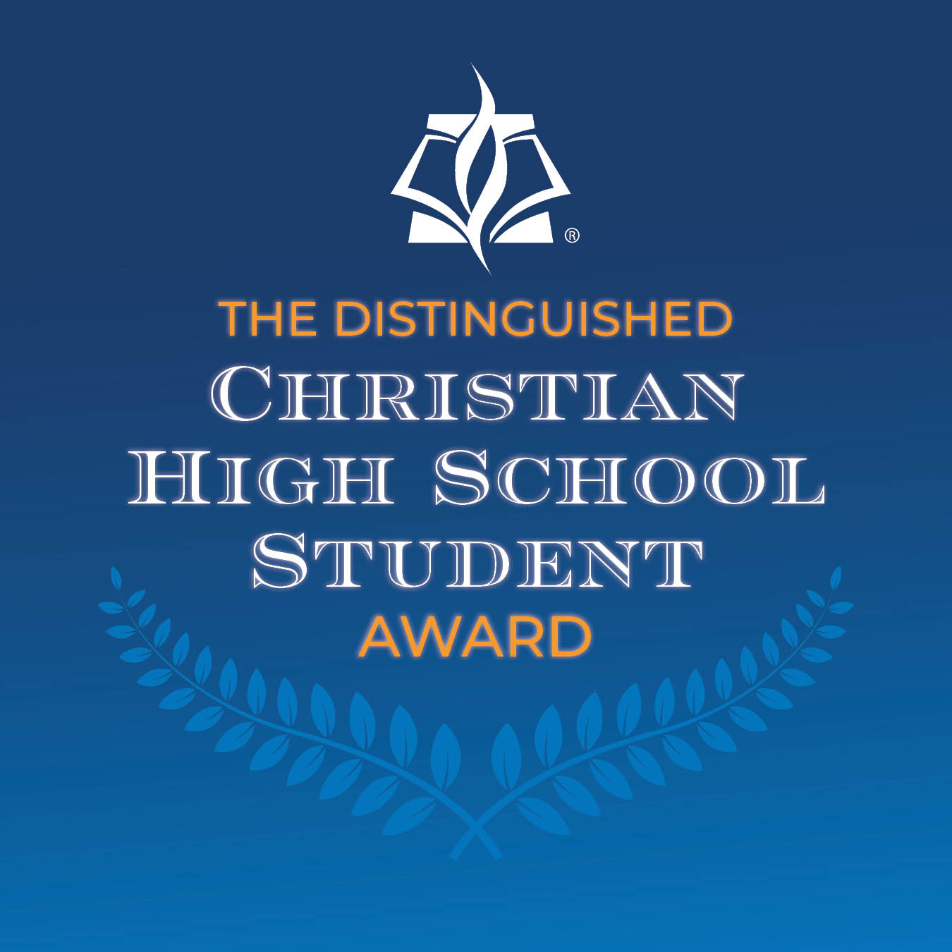 The Distinguished Christian High School Student Award